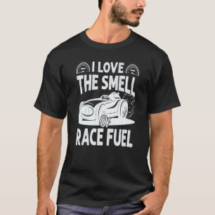 I Love The Smell Of Race Fuel Racing Race Mecha T-Shirt