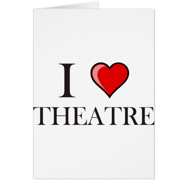 I Love Theatre (Front)