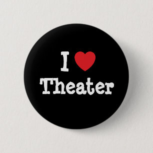 I love Theatre heart custom personalised 6 Cm Round Badge