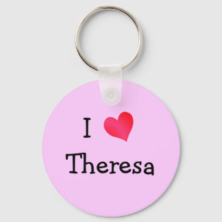 I Love Theresa Key Ring