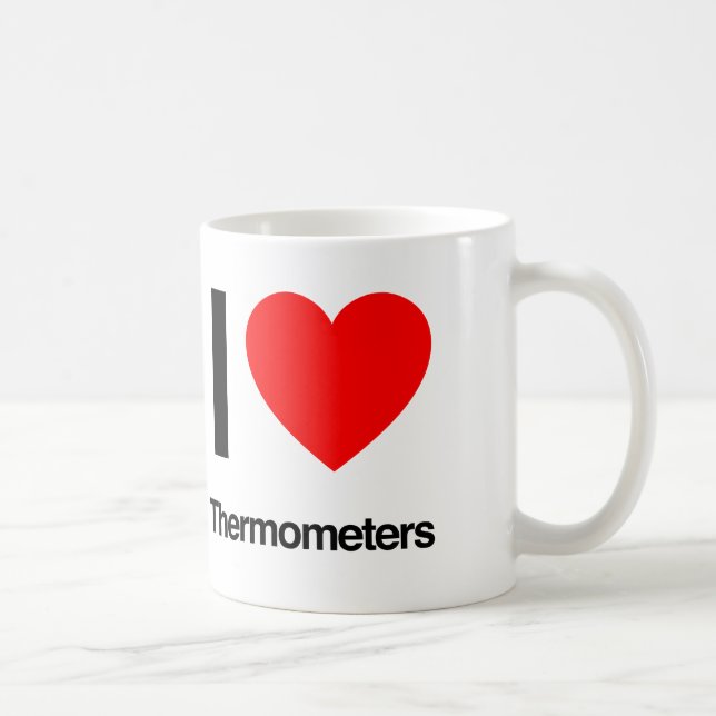 i love thermometers coffee mug (Right)