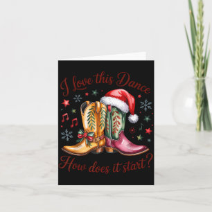 I Love This Dance How Does It Start Line Dance Chr Card