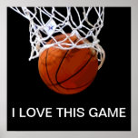 I Love This Game Basketball Poster<br><div class="desc">I Love This Game. Popular Sports - Basketball Game Ball Image.</div>