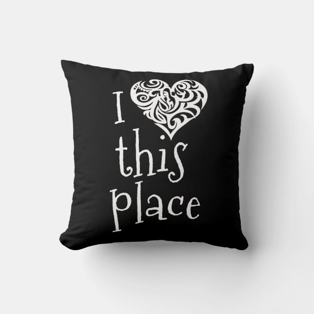 I Love This Place Cushion (Front)