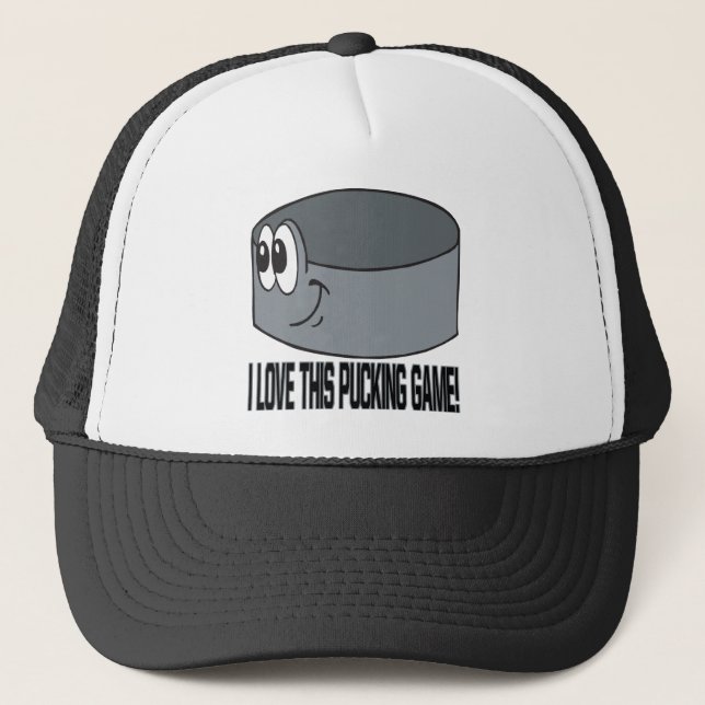 I Love This Pucking Game Trucker Hat (Front)