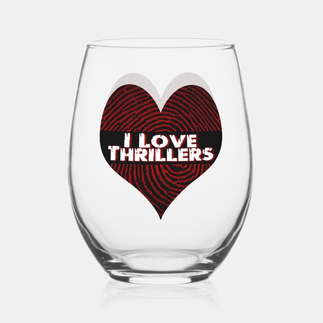 I Love Thrillers Black Stemless Wine Glass (Front)