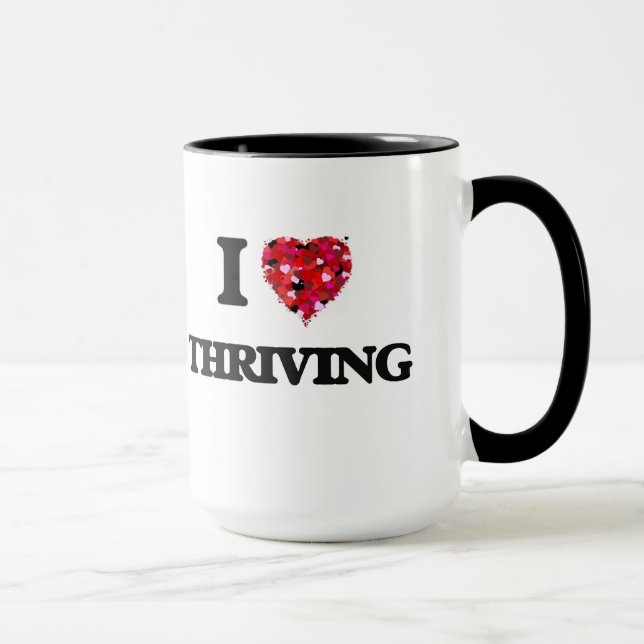 I love Thriving Mug (Right)