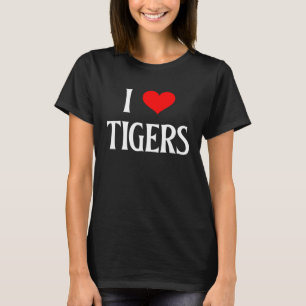 I Love Tigers I Heart Tigers Tiger  Big Cat Panthe T-Shirt