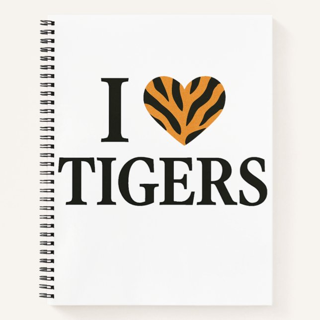 I love Tigers Notebook (Front)