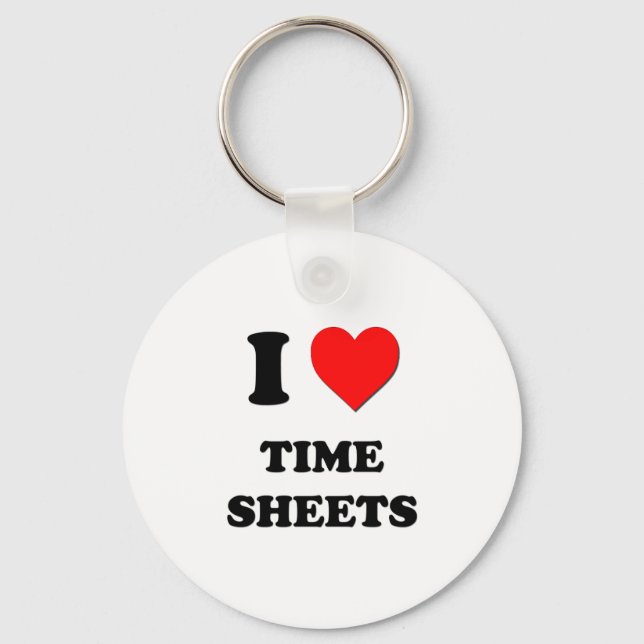 I love Time Sheets Key Ring (Front)