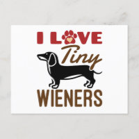 I Love Tiny Wieners Miniature Dachshund Doxie