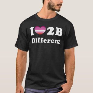 I Love To Be Different Lesbian Pride Flag Pride Mo T-Shirt