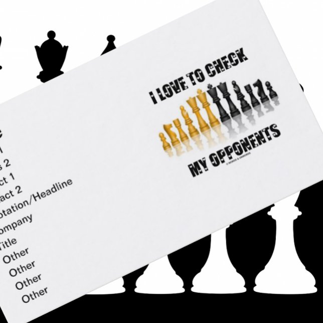 I Love To Check My Opponents Reflective Chess Set Business Card (Business card for any chess player who loves to check his or her opponents)
