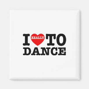 I Love To Dance I Heart To Dance Fun Dancing Teach Magnet
