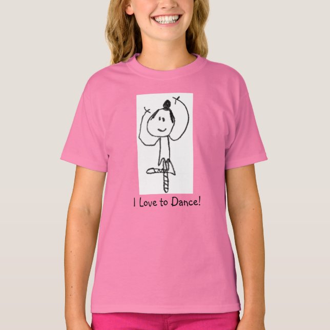 I love to dance! T-Shirt (Front)