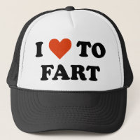 I Love To Fart