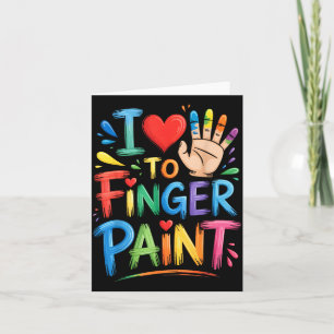 I Love To Finger Paint Couples Art Teacher Finger Card