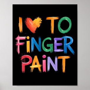 I Love To Finger Paint Im Paint Couple Valentine  Poster