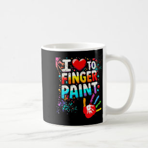 I Love To Finger Paint, I'm Paint Cute Valentines  Coffee Mug