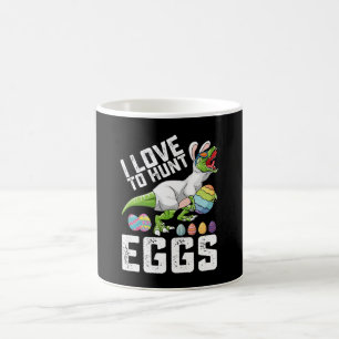 I Love To Hunt Eggs Easter Dinosaur T Rex Coffee Mug