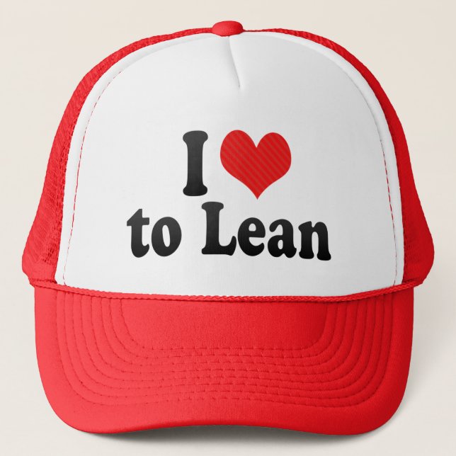 I Love to Lean Trucker Hat (Front)