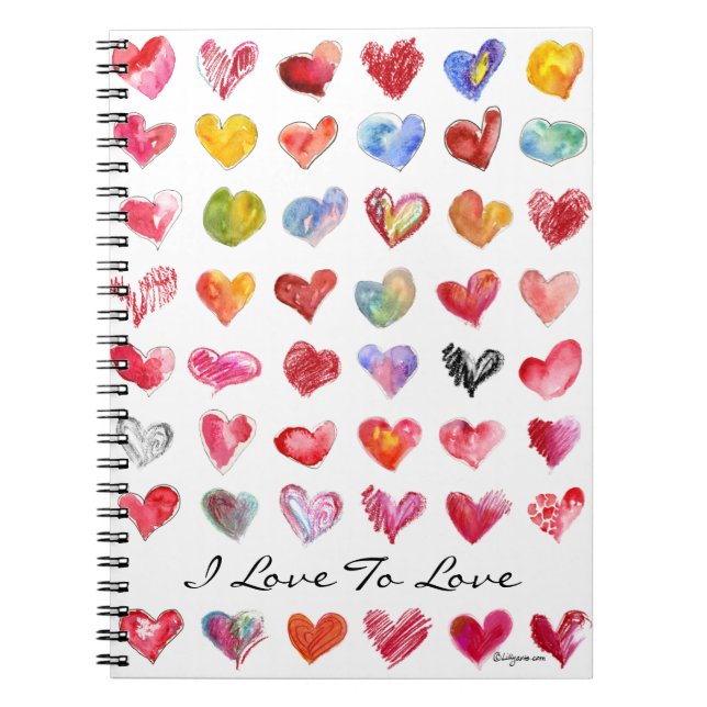 I Love To Love Hearts Notebook (Front)