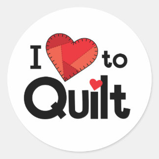 I Love to Quilt - Fun Sticker