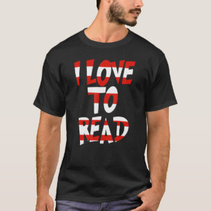 I Love To Read Dr Teacher Student Red And White St T-Shirt