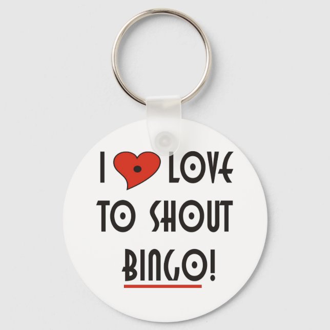 I Love to Shout  BINGO Key Ring (Front)