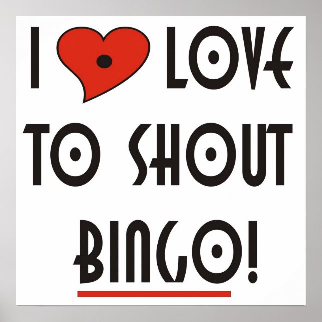 I Love to Shout Bingo Poster (Front)