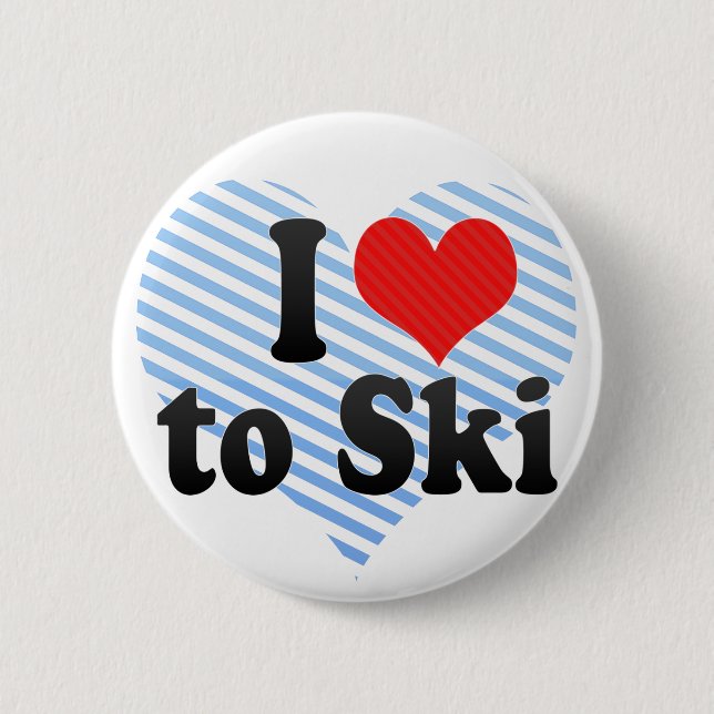 I Love to Ski 6 Cm Round Badge (Front)