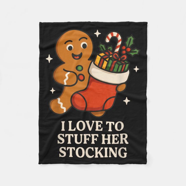 I Love To Stuff Her Stocking Matching Jingle His B Fleece Blanket (Front)