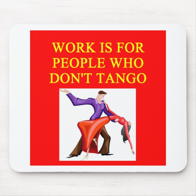 i love to tango mouse pad (Front)