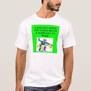 i love to tango T-Shirt