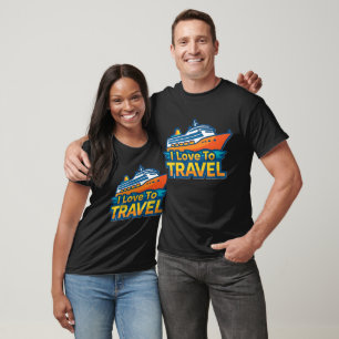 I Love To Travel Cruise Ship T-Shirt