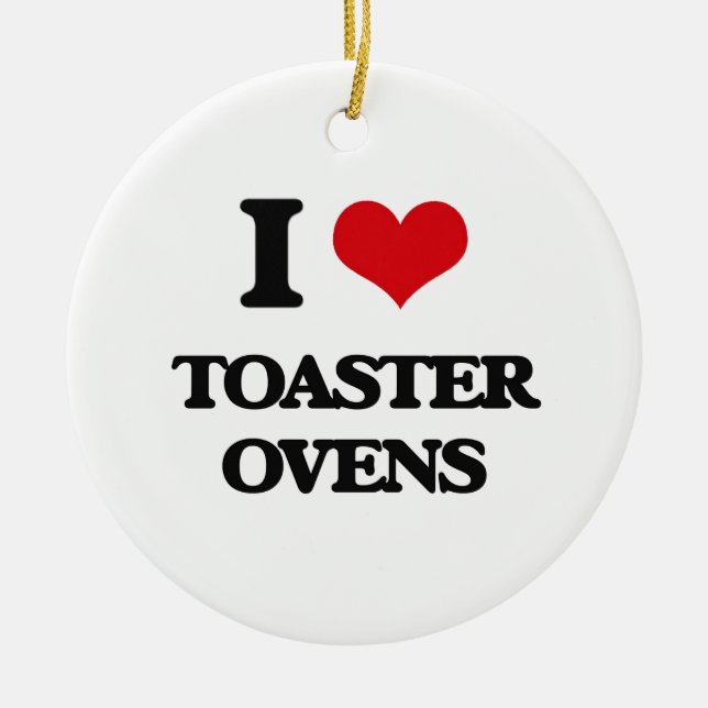 I love Toaster Ovens Ceramic Tree Decoration (Front)