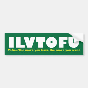 I LOVE TOFU BUMPER STICKER