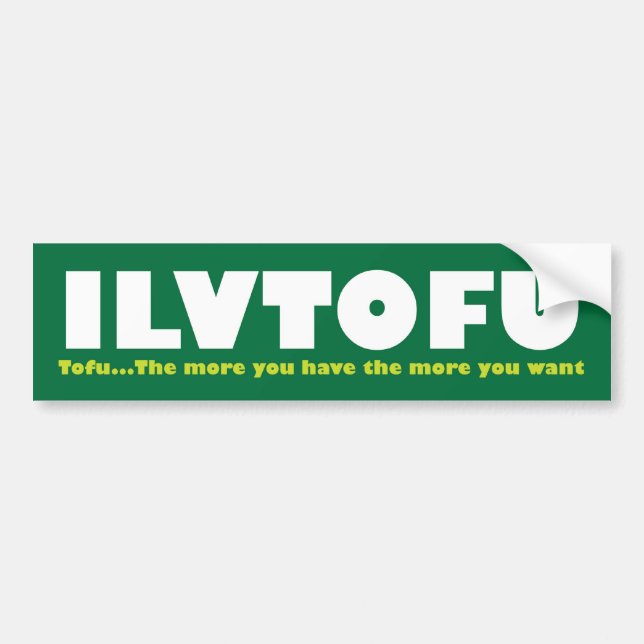 I LOVE TOFU BUMPER STICKER (Front)