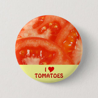 I Love Tomatoes 6 Cm Round Badge
