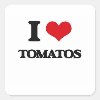 I Love Tomatos Square Sticker