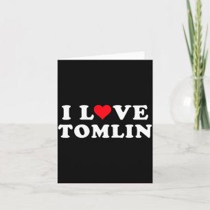 I Love Tomlin Matching Girlfriend &amp; Boyfriend  Card