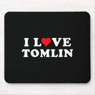 I Love Tomlin Matching Girlfriend &amp; Boyfriend  Mouse Pad