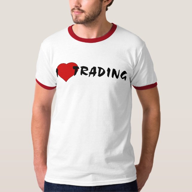 I LOVE TRADING TEE (Front)