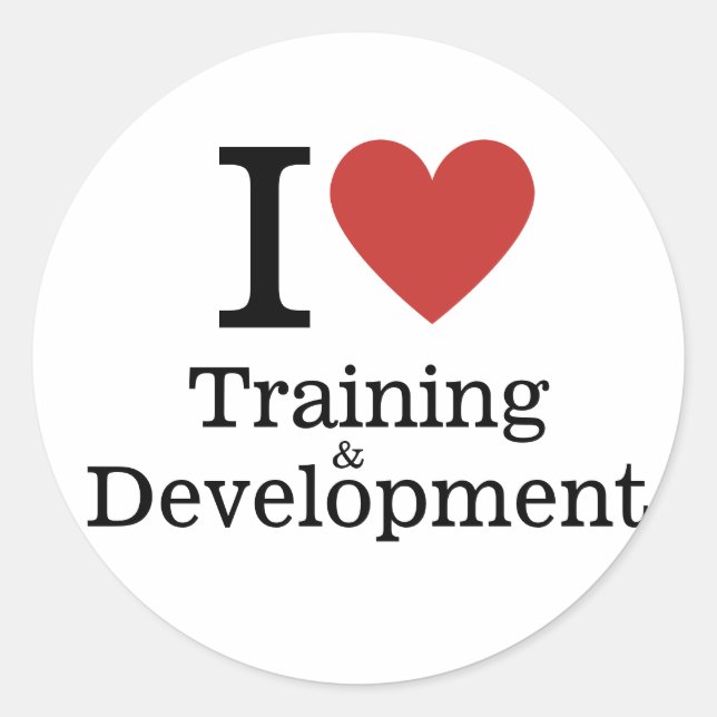 I ❤️ Love Training & Development STICKER (Front)