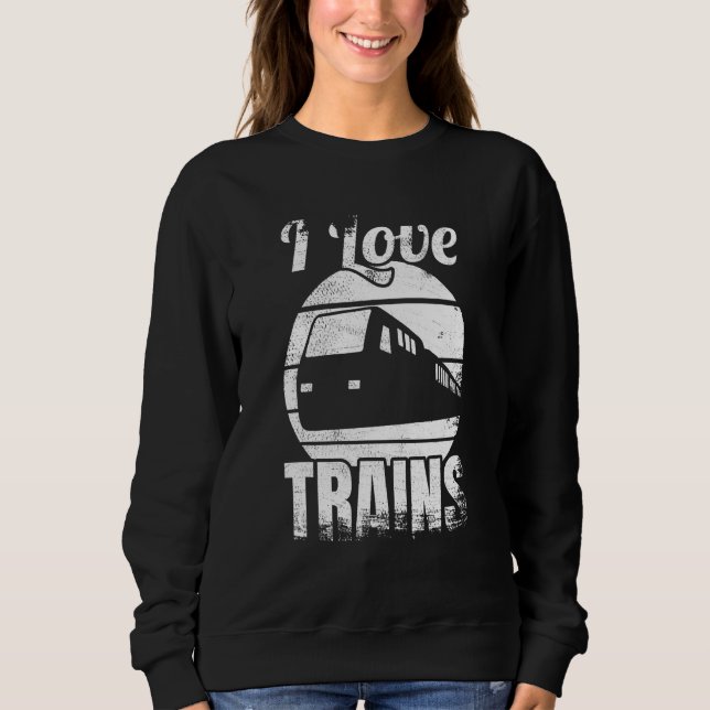 I Love Trains Railway Sweatshirt (Front)