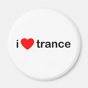 I Love Trance Magnet