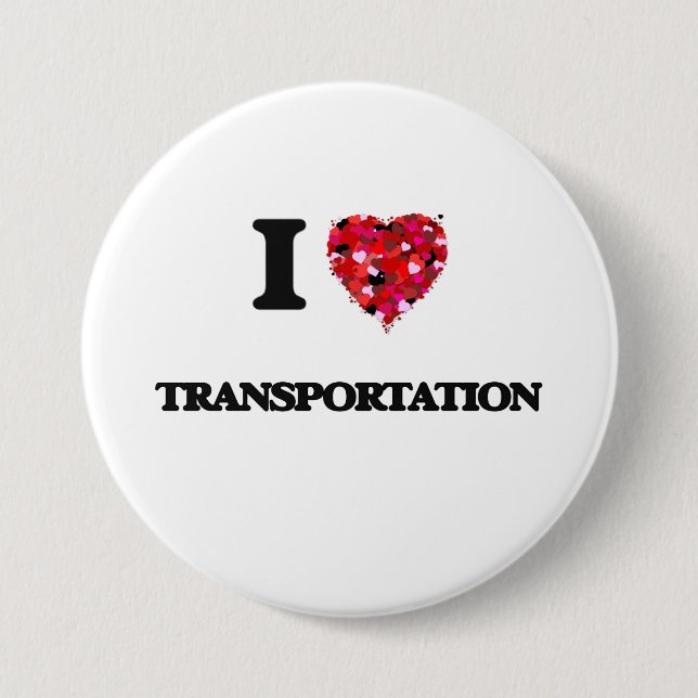 I love Transportation 7.5 Cm Round Badge (Front)