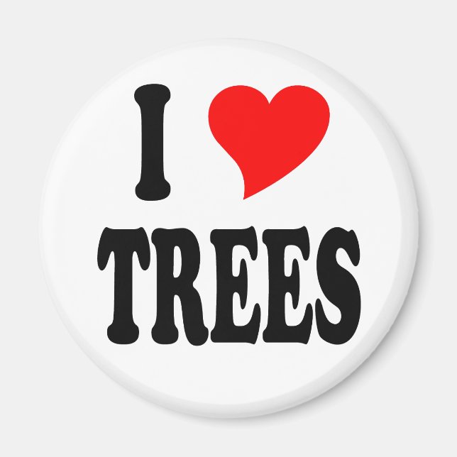 I LOVE TREES MAGNET (Front)