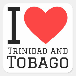 I love Trinidad and Tobago  Square Sticker