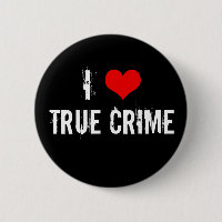 I Love True Crime